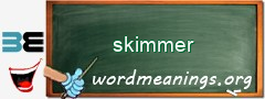 WordMeaning blackboard for skimmer